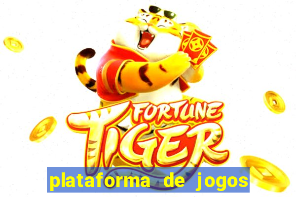 plataforma de jogos boa para ganhar dinheiro